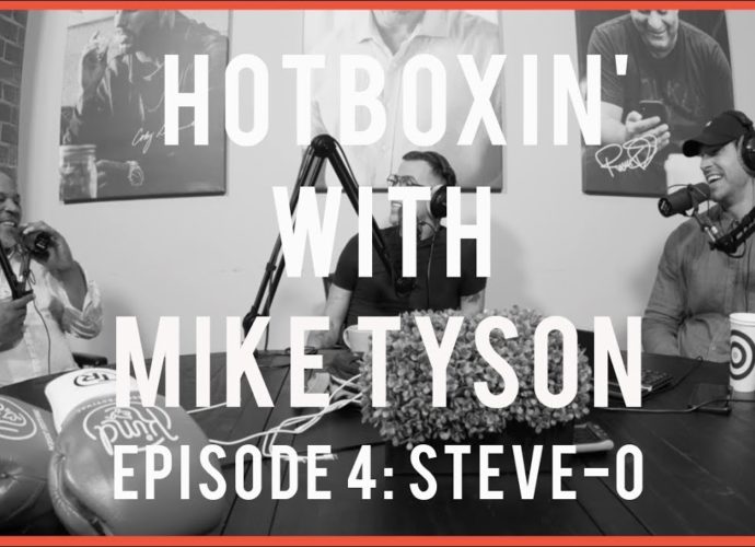 STEVE-O | HOTBOXIN' WITH MIKE TYSON | EPISODE 4
