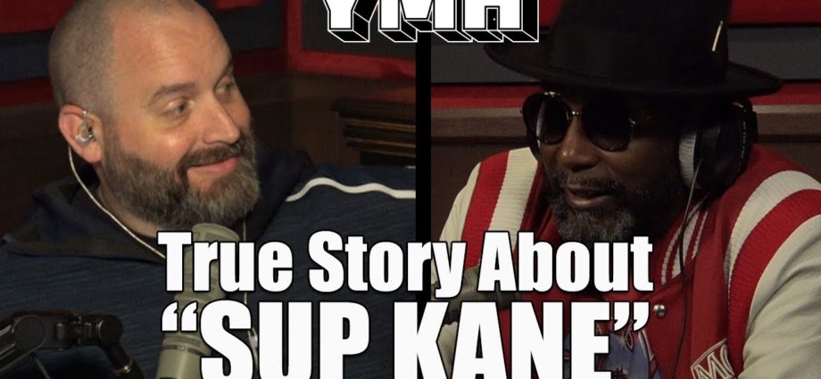 True Story Behind "SUP KANE" - YMH Highlight