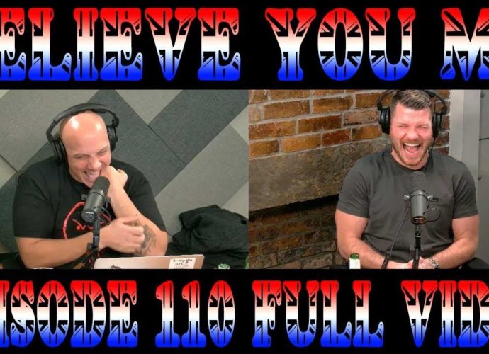 Believe You Me w/Michael Bisping #110 FULL VIDEO - Put Some Cheese On it (Ben Askren)