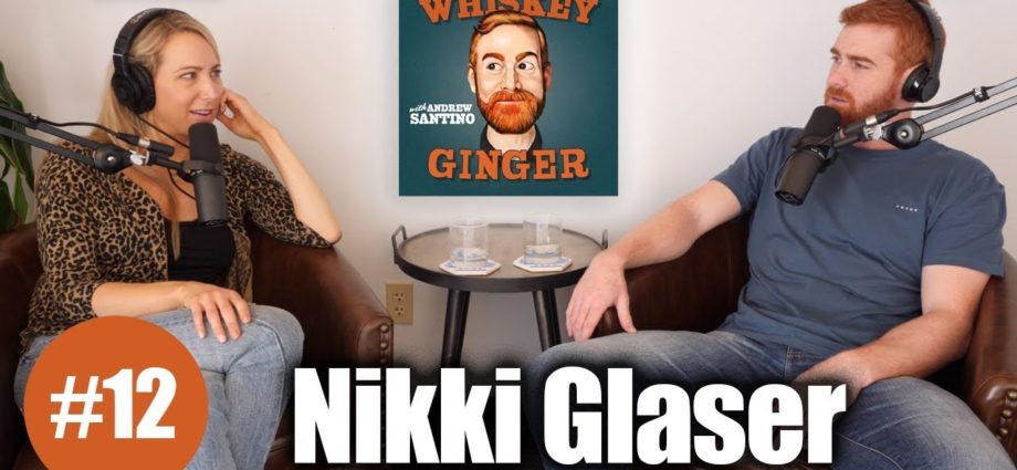 Whiskey Ginger - Nikki Glaser - #012