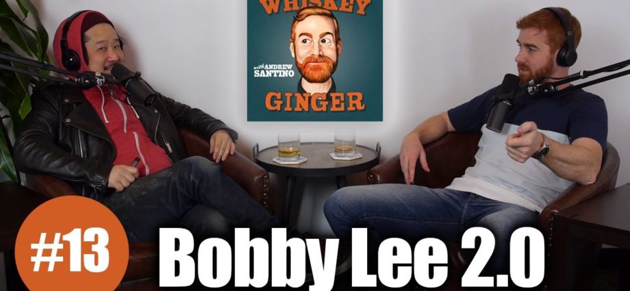Whiskey Ginger – Bobby Lee 2.0 – #013