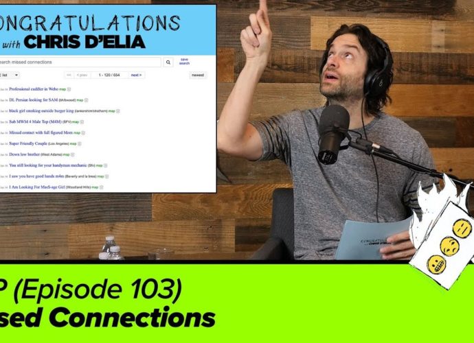 Congratulations Podcast w/ Chris D'Elia HIGHLIGHTS: Missed Connections