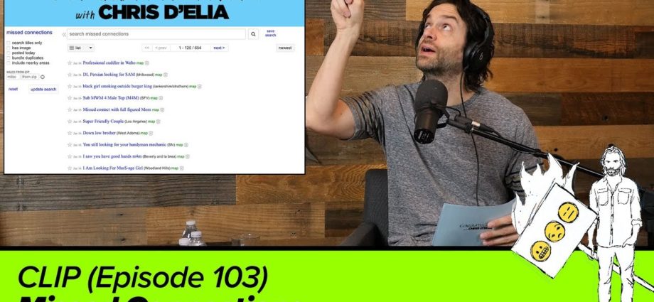 Congratulations Podcast w/ Chris D'Elia HIGHLIGHTS: Missed Connections