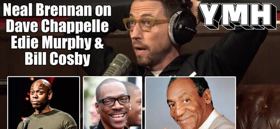 Neal Brennan On Dave Chappelle, Eddie Murphy, and Bill Cosby - YMH Highlight