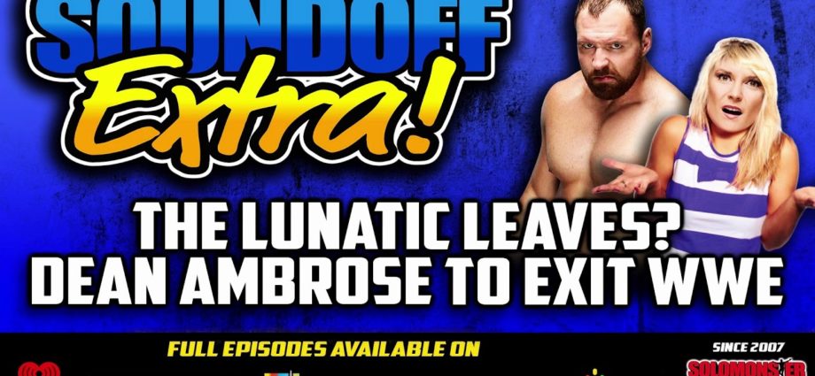 EXTRA: WWE Confirms Dean Ambrose Is Leaving The Company