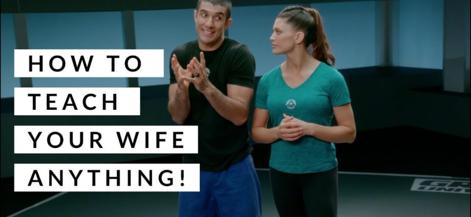 How to teach your wife ANYTHING!