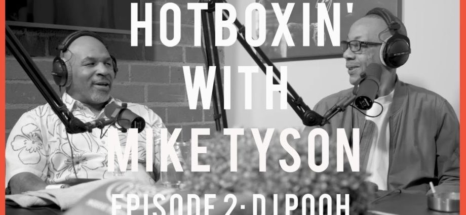 DJ POOH | HOTBOXIN' WITH MIKE TYSON | EPISODE 2