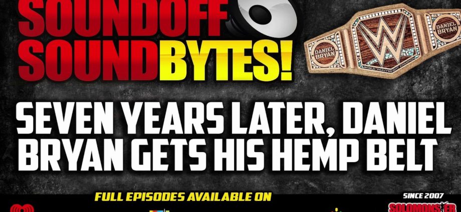 Seven Years Later, Daniel Bryan Finally Unveils His HEMP BELT