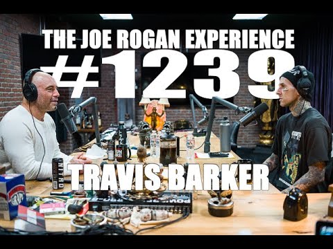 Joe Rogan Experience #1239 - Travis Barker