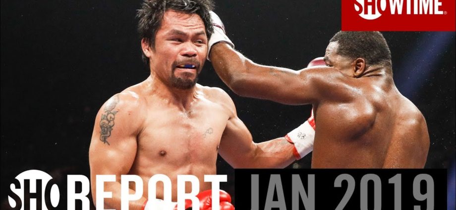 SHO REPORT: January 2019 | SHOWTIME Boxing