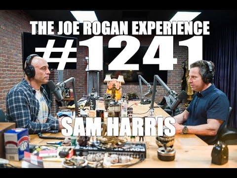 Joe Rogan Experience #1241 - Sam Harris